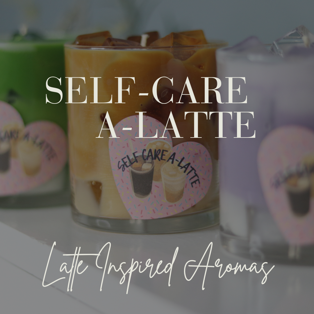 Self-Care A-Latte